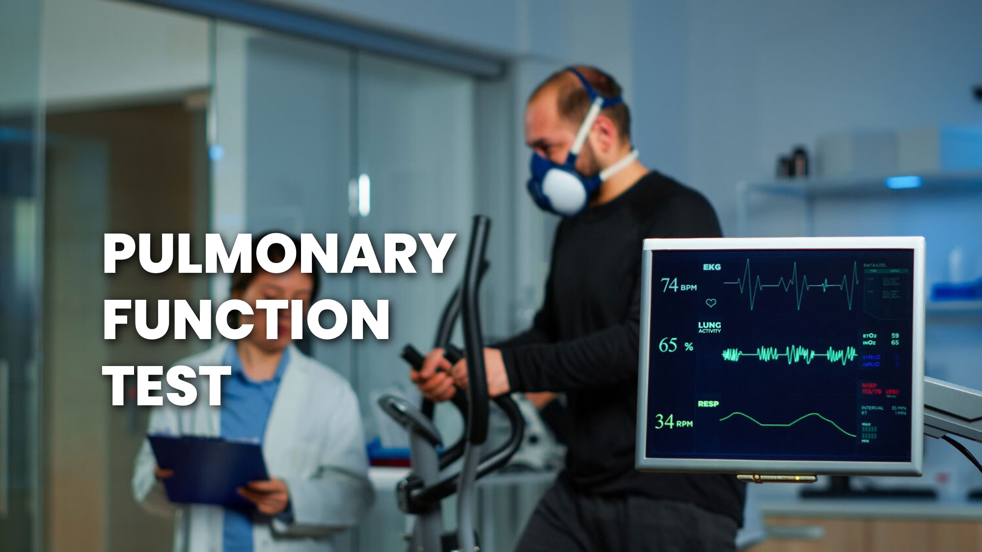 Pulmonary Function Test - When Do I Need One?